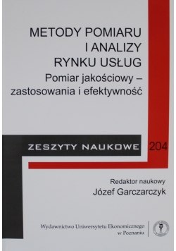 Metody pomiaru i analizy rynku usług pomiar jakościowy zastosowania i efektywność