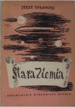Stara ziemia, 1947 r.