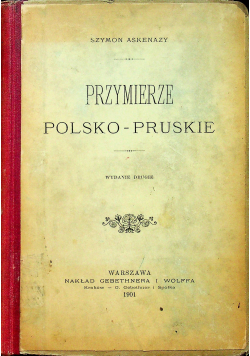 Przymierze Polsko Pruskie 1901r