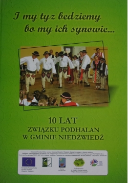 I my ty z bedziemy bo my ich synowie...