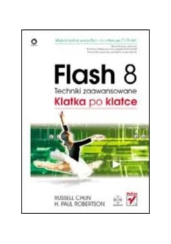 Flash 8. Techniki zaawansowane