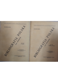 Bibliografia Polska XIX stulecia, tom XIII  i XIV