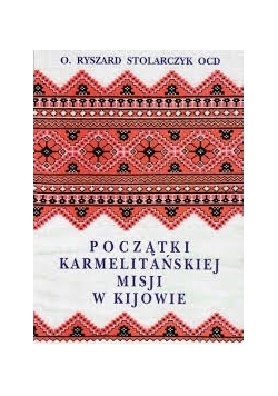 Początki karmelitańskiej misji w Kijowie