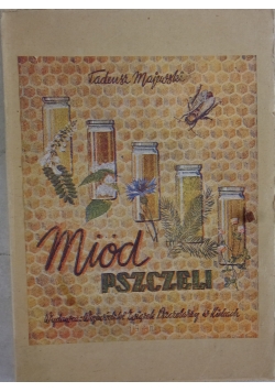 Miód pszczeli, 1947 r.