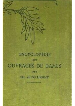 Encyclopedie Des Ouvrages De Dames, ok. 1920r.