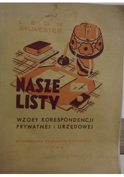 Nasze listy wzory korespondencji prywatnej i urzędowej, 1948 r.