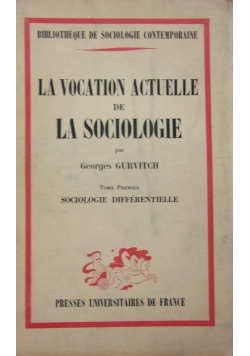 La vocation actuelle de la sociologie