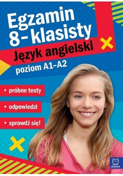 Egzamin ósmoklasisty JĘZYK ANGIELSKI - próbne testy poziom A1-A2