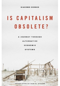 Is Capitalism Obsolete?