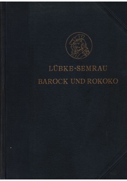 Die Kunst der Barockzeit und des Rokoko, 1907r.