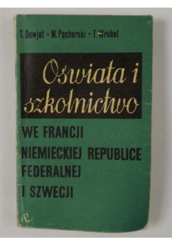 Oświata i szkolnictwo we Francji, Niemieckiej Republice Federalnej i Szwecji