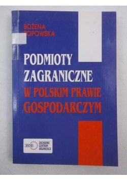 Podmioty zagraniczne w polskim prawie gospodarczym