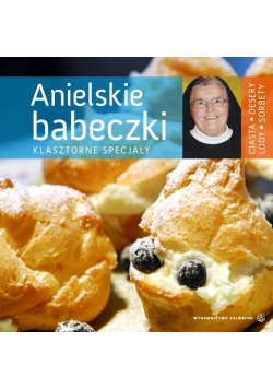 Anielskie babeczki. Klasztorne specjały
