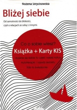 Bliżej siebie Książka i karty KIS Nowa