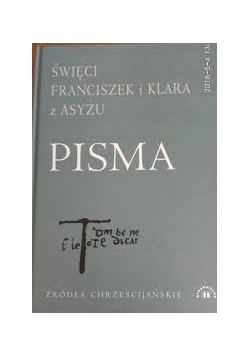 Święci Franciszek i Klara z Asyżu Pisma