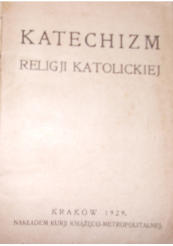 Katechizm Religji Katolickiej ,1929r.