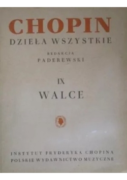 Chopin Dzieła Wszystkie IX Walce