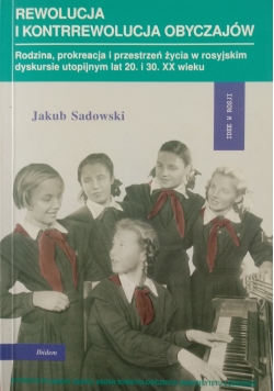 Rewolucja i kontrrewolucja obyczajów + autograf Sadowskiego