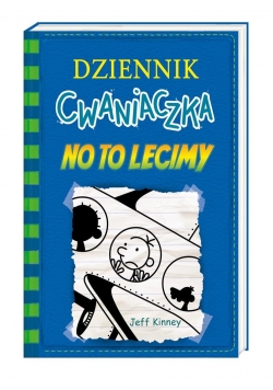 Dziennik cwaniaczka 12. No to lecimy