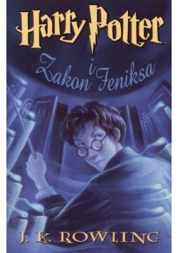 Harry Potter 5 Zakon Feniksa - J.K. Rowling tw.