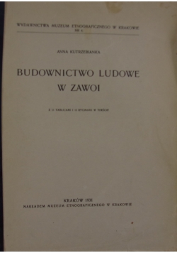 Budownictwo ludowe w Zawoi, 1931r.