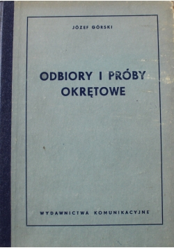 Odbiory i próby okrętowe