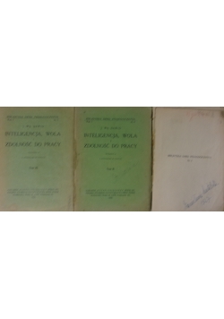 Inteligencja, wola i zdolność do pracy, tom I-III, 1926 r.