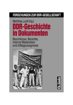 DDR - Geschichte in Dokumenten