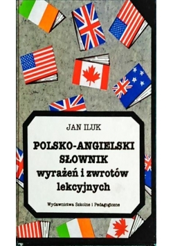 Polsko-angielski słownik wyrażeń i zwrotów lekcyjnych