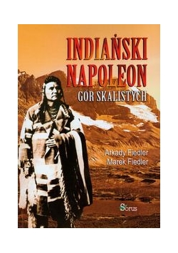 Indiański Napoleon Gór Skalistych, Autograf Autora