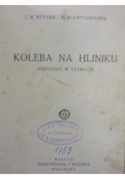 Koleba na hliniku, 1933r.