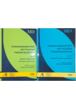 Towaroznawstwo artykułów przemysłowych. Cz 1 i 2.