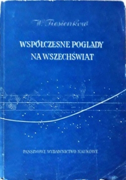 Współczesne  poglądy na wszechświat