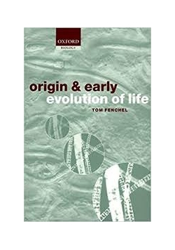 Origin & early evolution of life