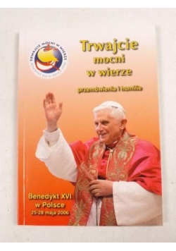 Trwajcie mocni w wierze