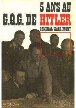 5 Ans Au GQG de Hitler