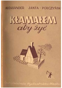 Kłamałem aby żyć 1947 r