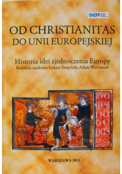 Od Christianitas do Unii Europejskiej