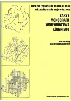 Zarys monografii województwa Łódzkiego