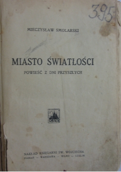 Miasto światłości, 1924 r.