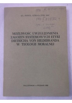 Możliwość uwzględnienia założeń systemowych etyki