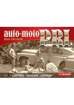 Auto Moto PRL Samochody, motocykle, prototypy