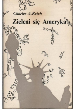 Zieleni się Ameryka