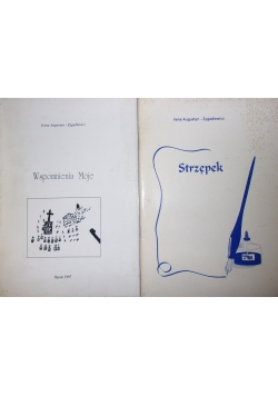 Strzępek/ Wspomnienia Moje