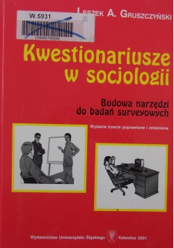 Kwestionariusze w socjologii : budowa narzędzi do badań surveyowych