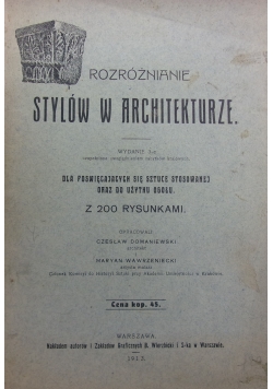 Rozróżnianie stylów w architekturze, 1913 r.