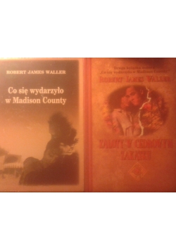Co się wydarzyło w Madison County/ Zaloty w cedrowym zakątku