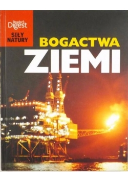 Bogactwa ziemi, Nowa