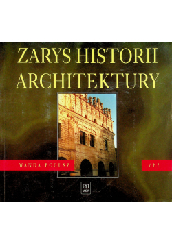 Zarys historii architektury podręcznik dla technikum