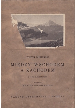 Między wschodem a zachodem, 1927r.